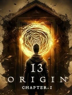 13:ORIGIN - Chapter One