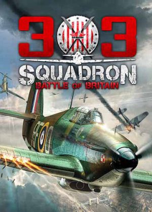 303 Squadron: Battle of Britain