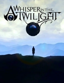 A Whisper in the Twilight: Chapter One