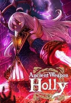 Ancient Weapon Holly