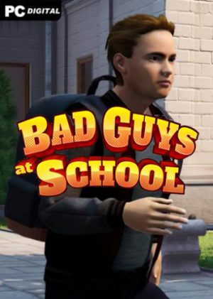 Bad Guys at School