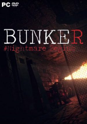 Bunker - Nightmare Begins