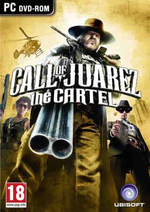 Call of Juarez: The Cartel