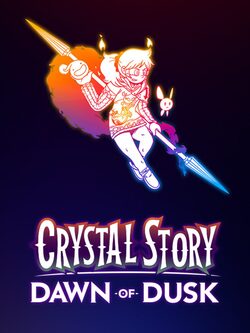 Crystal Story: Dawn of Dusk