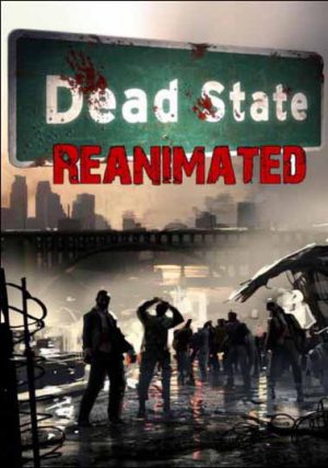 Dead State: Reanimated