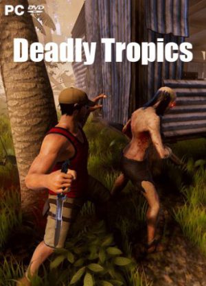 Deadly Tropics