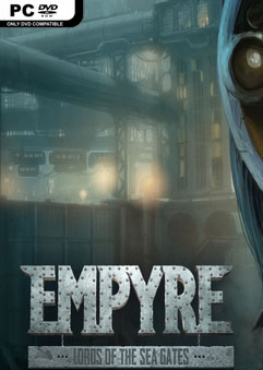 EMPYRE: Lords of the Sea Gates