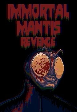 Immortal Mantis: Revenge