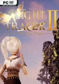 Light Tracer 2 ~The Two Worlds~