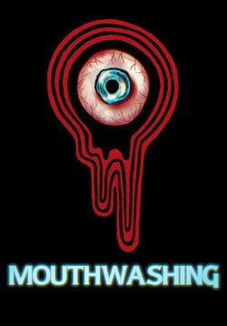 Mouthwashing (2024)