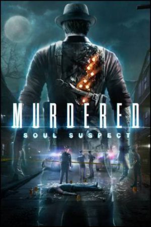 Murdered: Soul Suspect