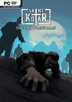 Saint Kotar: The Crawling Man