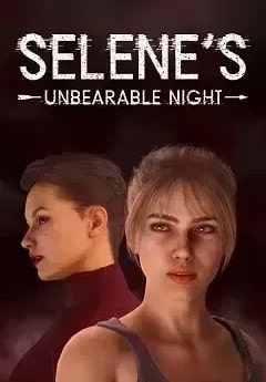 Selene's Unbearable Night