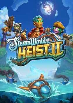 SteamWorld Heist II