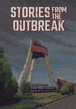 Stories from the Outbreak