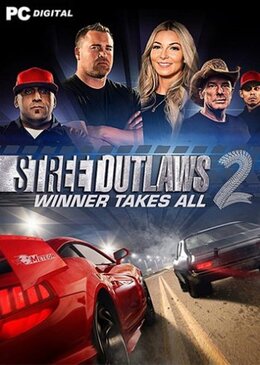 Street Outlaws 2: Winner Takes All