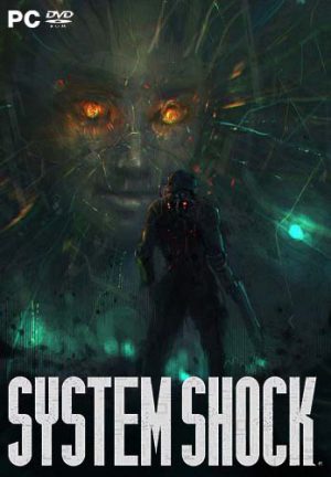 System Shock (Remake)