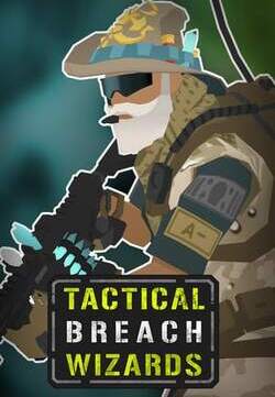 Tactical Breach Wizards