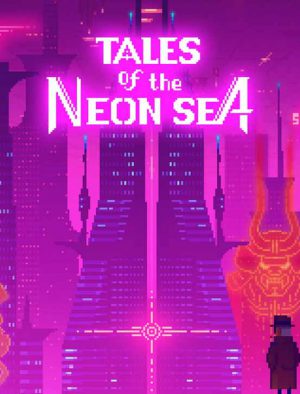 Tales of the Neon Sea