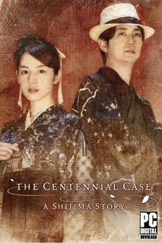 The Centennial Case: A Shijima Story