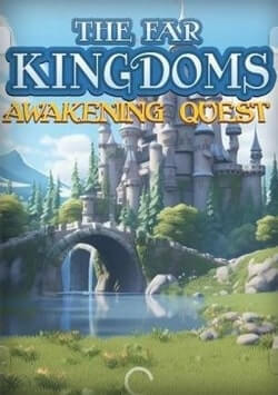 The Far Kingdoms: Awakening Quest