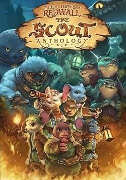 The Lost Legends of Redwall: The Scout Anthology