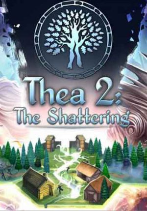 Thea 2: The Shattering