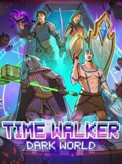 Time Walker: Dark World