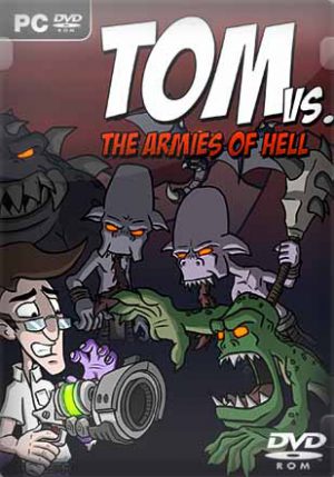 Tom vs. The Armies of Hell