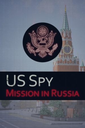 US Spy: Mission in Russia