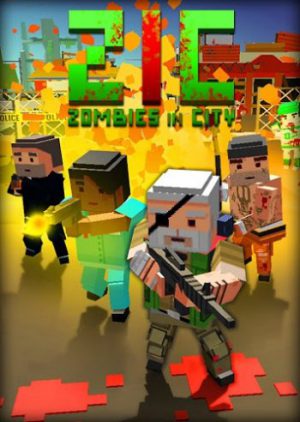 ZIC – Zombies in City