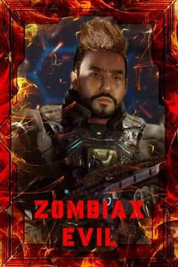 ZOMBIAX EVIL (2023)